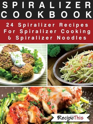 cover image of Spiralizer Cookbook